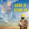 About GURU JI SUNDE NE Song